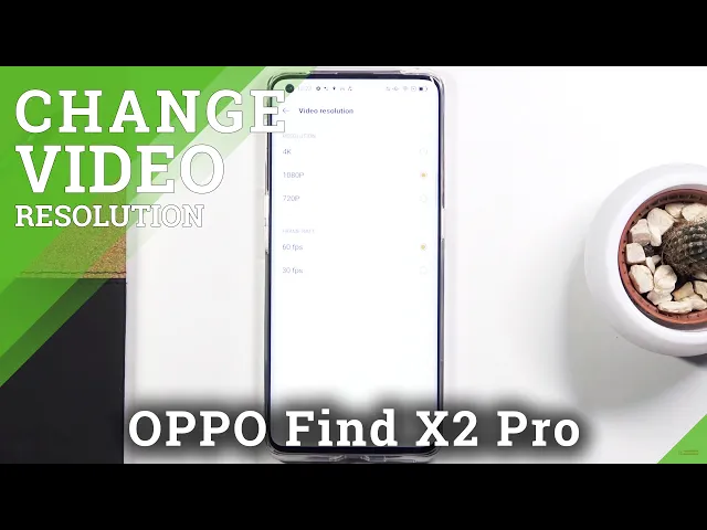 Video thumbnail for How to Change Video Resolution in OPPO Find X2 Pro– Make Video in 4K