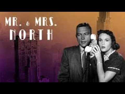 Video thumbnail for Mr. and Mrs. North 1952 TV Crime/Thriller  SEASON 01  EPISODE 01- WEEKEND MURDER