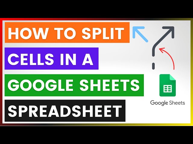 Video thumbnail for How To Split Cells In A Google Sheets Spreadsheet? [in 2025]