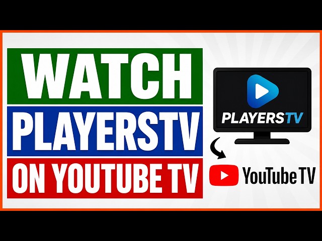 Video thumbnail for HowTo Watch PlayersTV On YouTube TV? [in 2026]