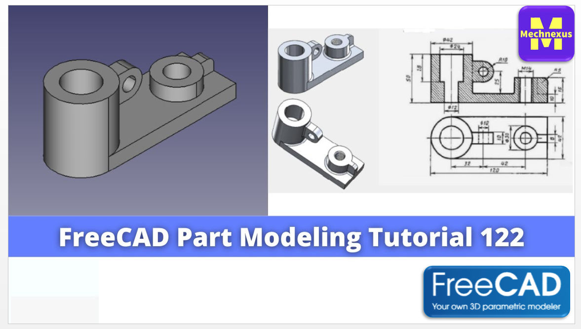 'Video thumbnail for FreeCAD Part Modeling Tutorial 122  | FreeCAD Tutorial | Mechnexus |'