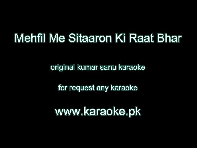 Video thumbnail for Mehfil Me Sitaaron ki Raat Bhar original karaoke