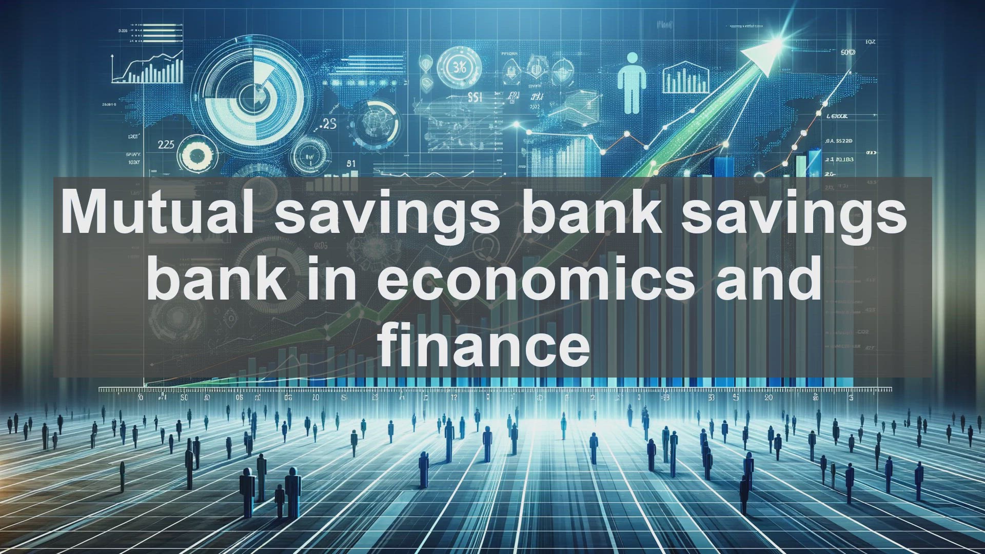 'Video thumbnail for Mutual savings bank savings bank in economics and finance'