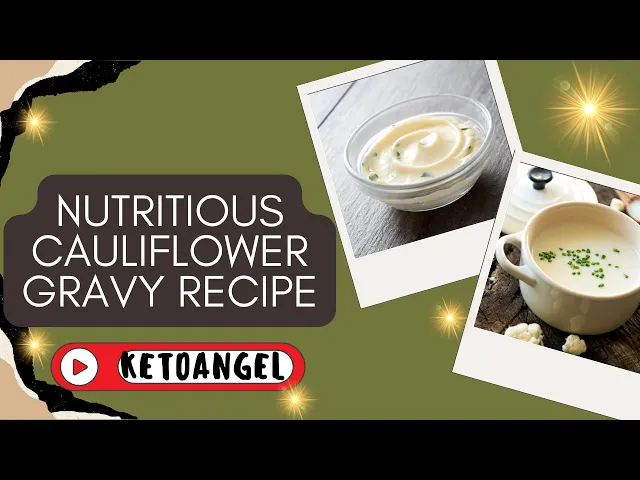 'Video thumbnail for Creating a Delicious and Nutritious Cauliflower Gravy Recipe'