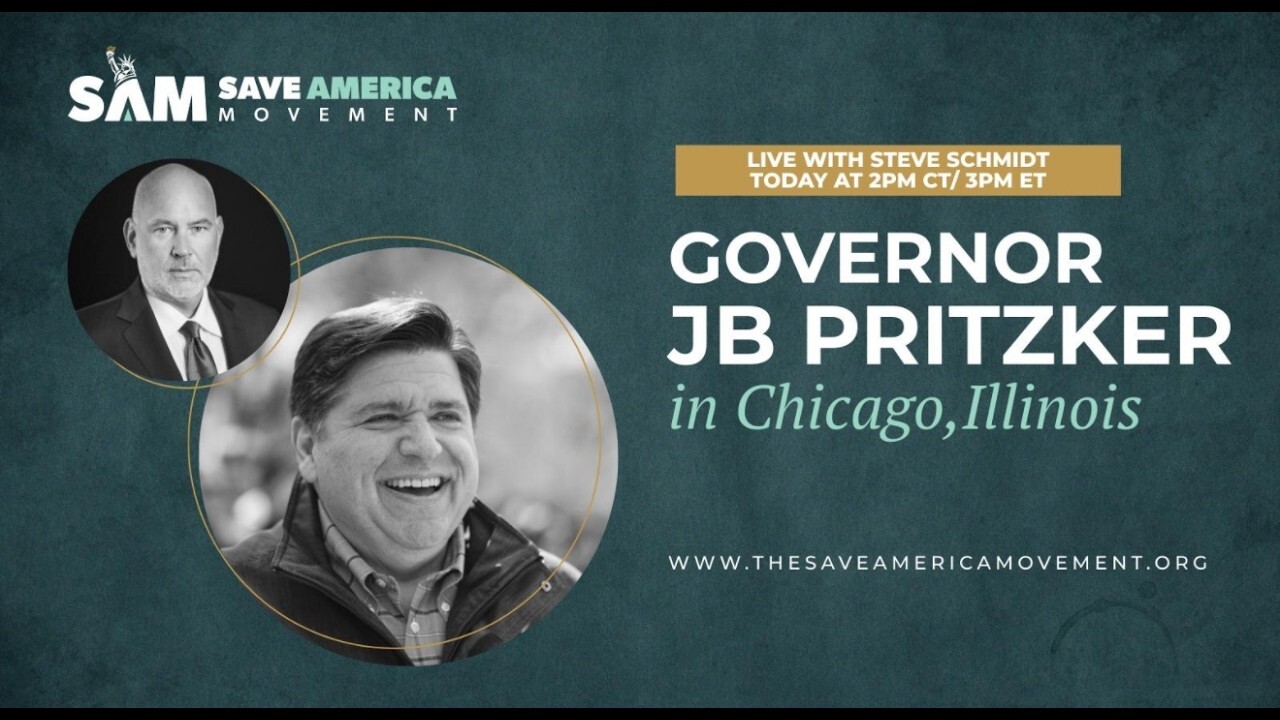 Video thumbnail for Save America Movement: Steve Schmidt live with Illinois Governor JB Pritzker