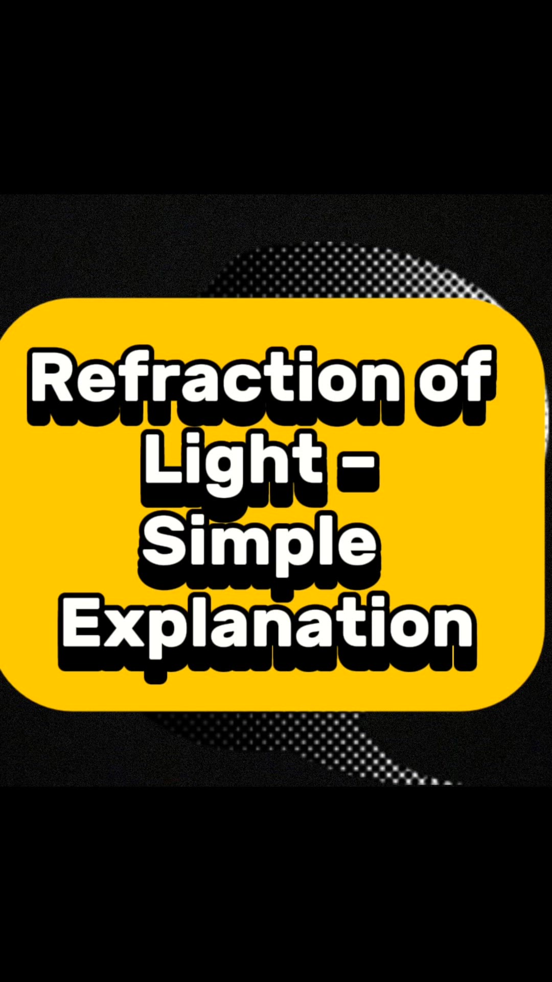 'Video thumbnail for Refraction of Light '