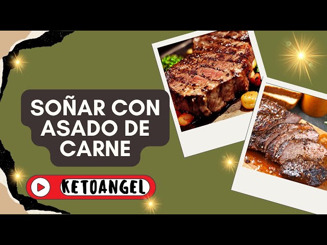 'Video thumbnail for Que significa soñar con asado de carne'