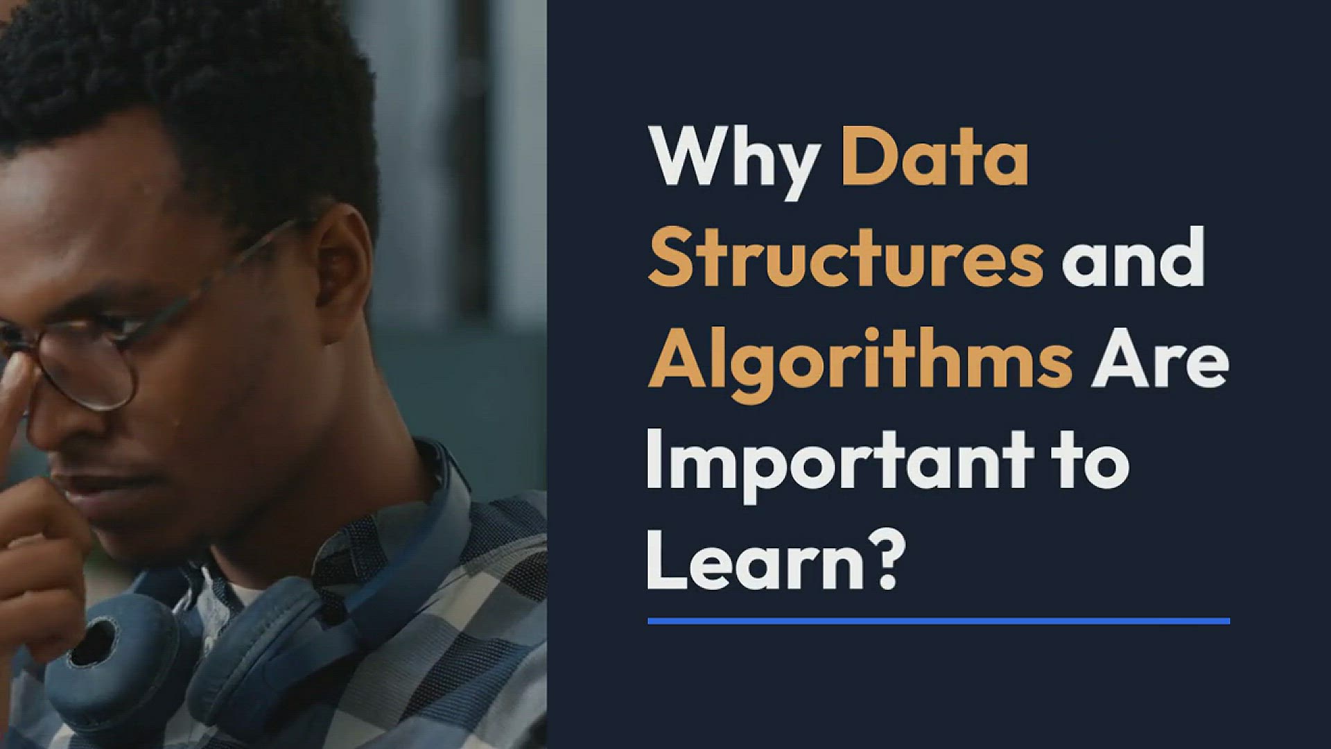 'Video thumbnail for Why Data Structures and Algorithms Are Important to Learn?'