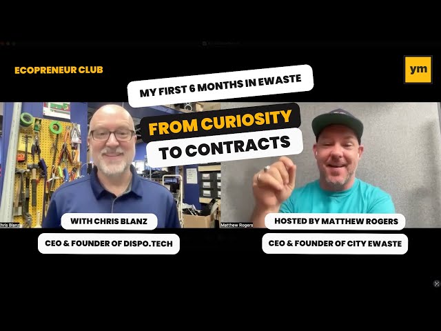 Video thumbnail for From Curiosity to Contracts: My First 6 Months in eWaste. Ecopreneur Club with Chris Blanz