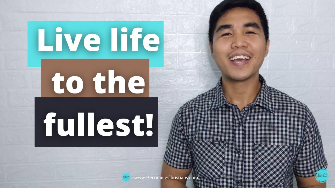 Video thumbnail for Live life to the fullest!