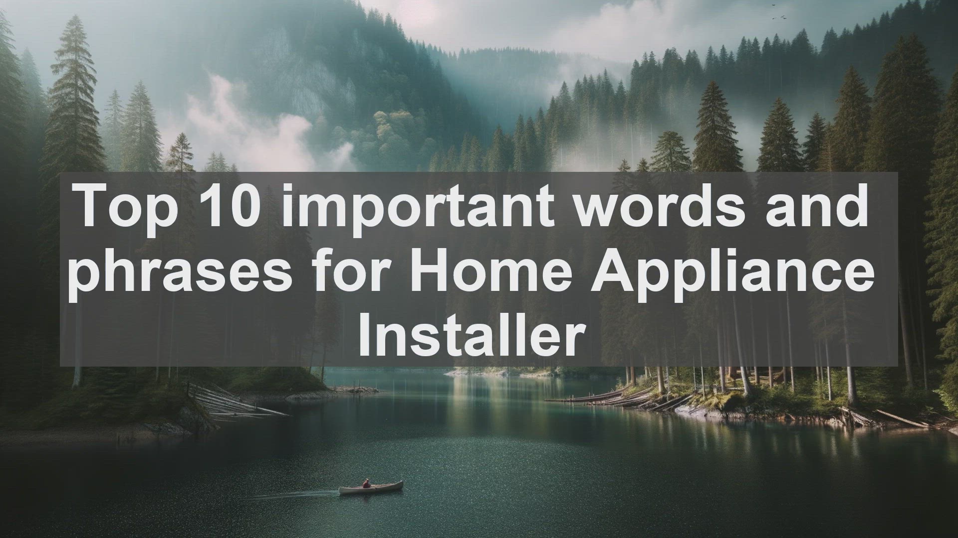 'Video thumbnail for Top 10 important words and phrases for Home Appliance Installer'