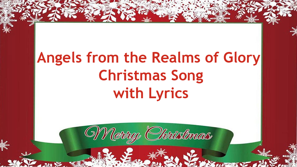 'Video thumbnail for Angels From the Realms of Glory Christmas Song With Lyrics'