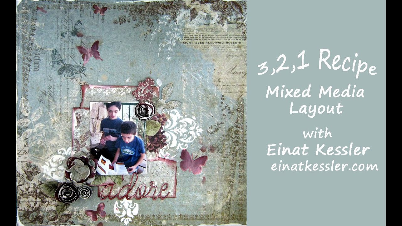 Video thumbnail for 3,2,1 Recipe: Mixed media Layout