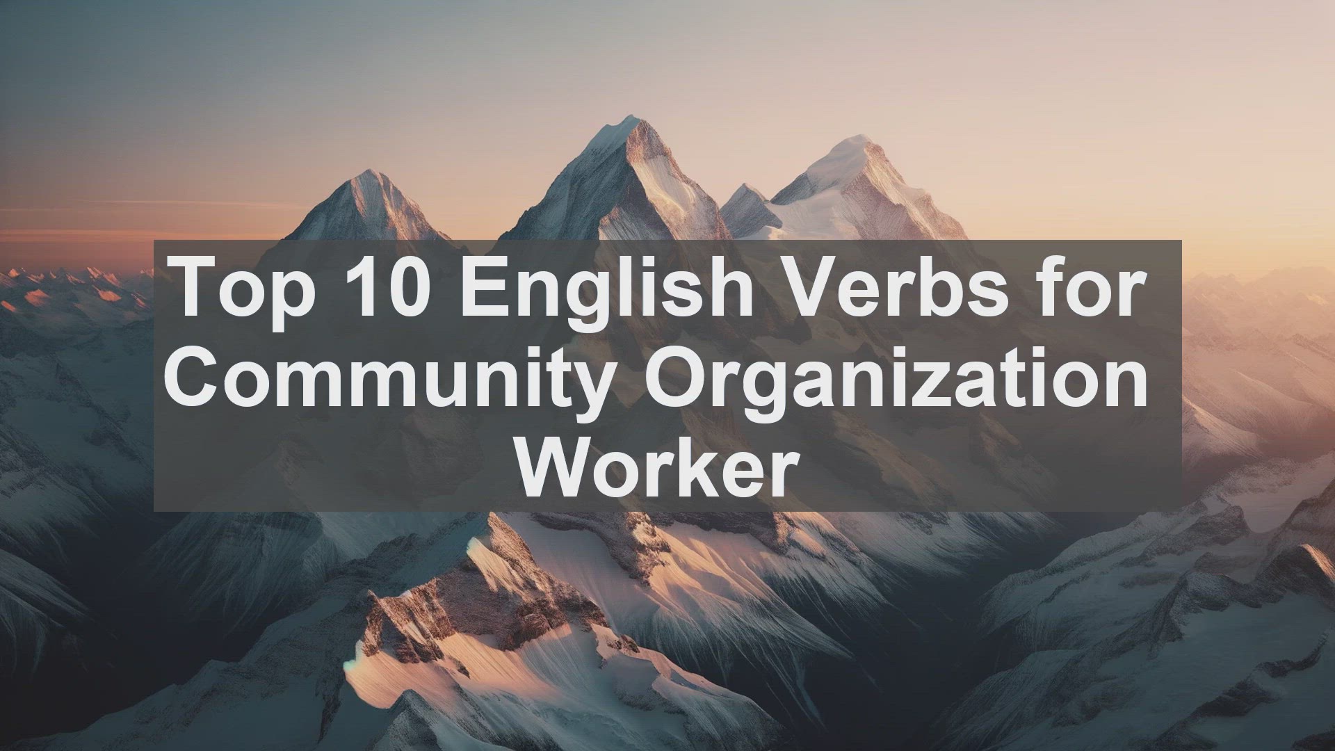 'Video thumbnail for Top 10 English Verbs for Community Organization Worker'