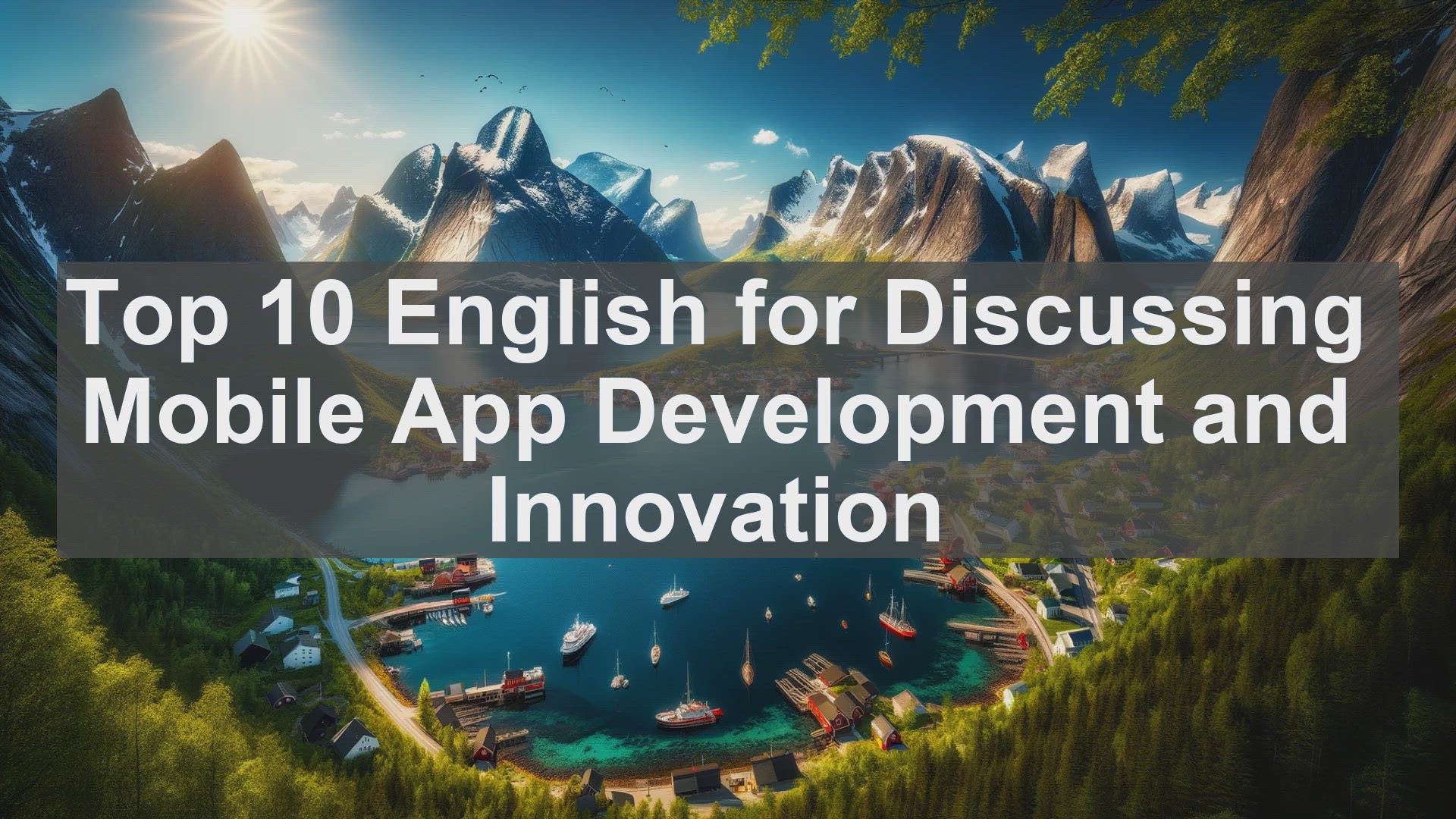 'Video thumbnail for Top 10 English for Discussing Mobile App Development and Innovation'