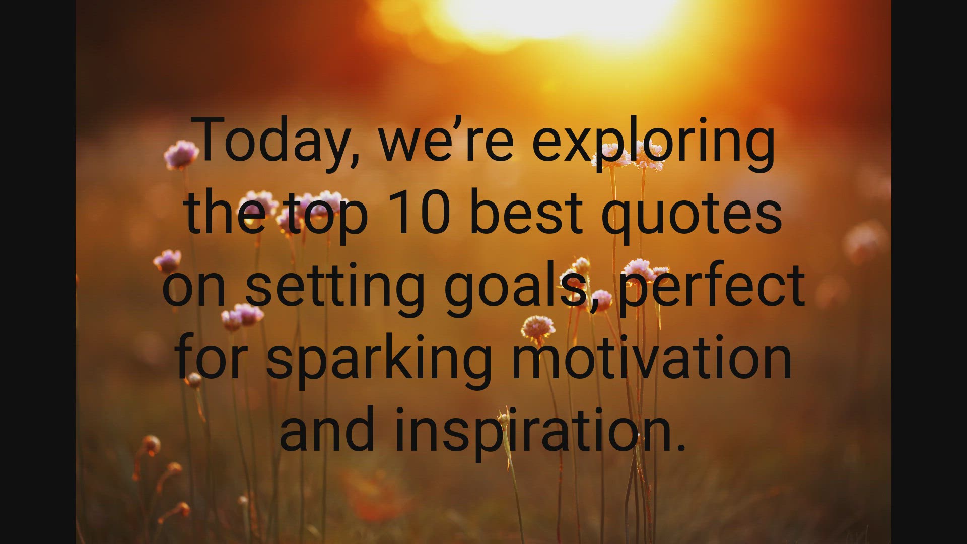 Video thumbnail for Best Quotes About Setting Goals
