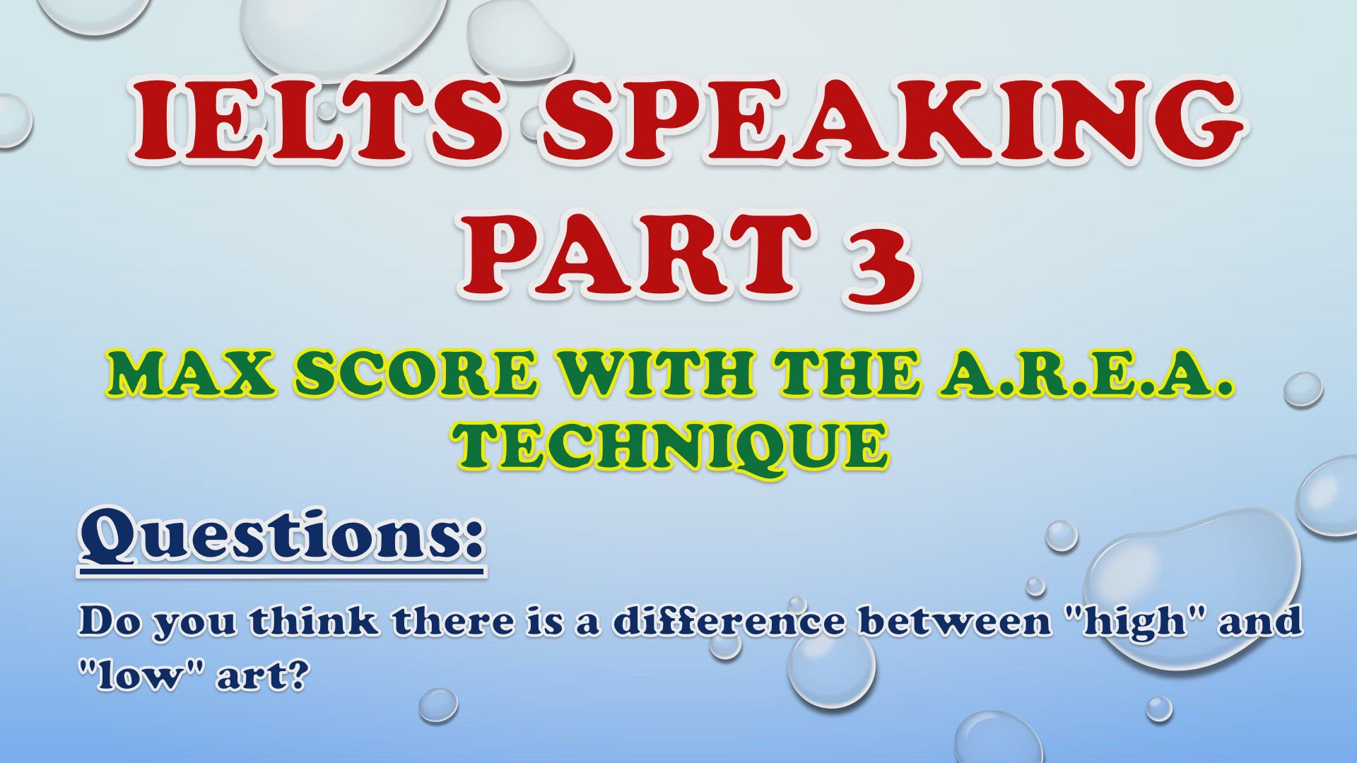 'Video thumbnail for Do you think there is a difference between "high" and "low" art? - IELTS Speaking Part 3'