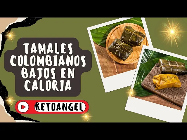 'Video thumbnail for Tamales colombianos bajos en calorías: receta saludable'