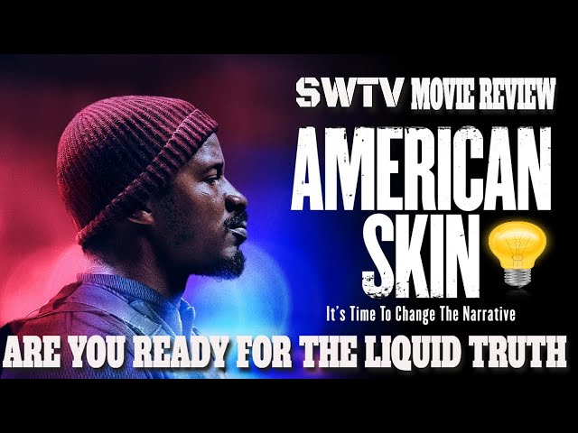 Video thumbnail for LIQUID TRUTH LIVE / AMARICAN SKIN MOVIE REVIEW