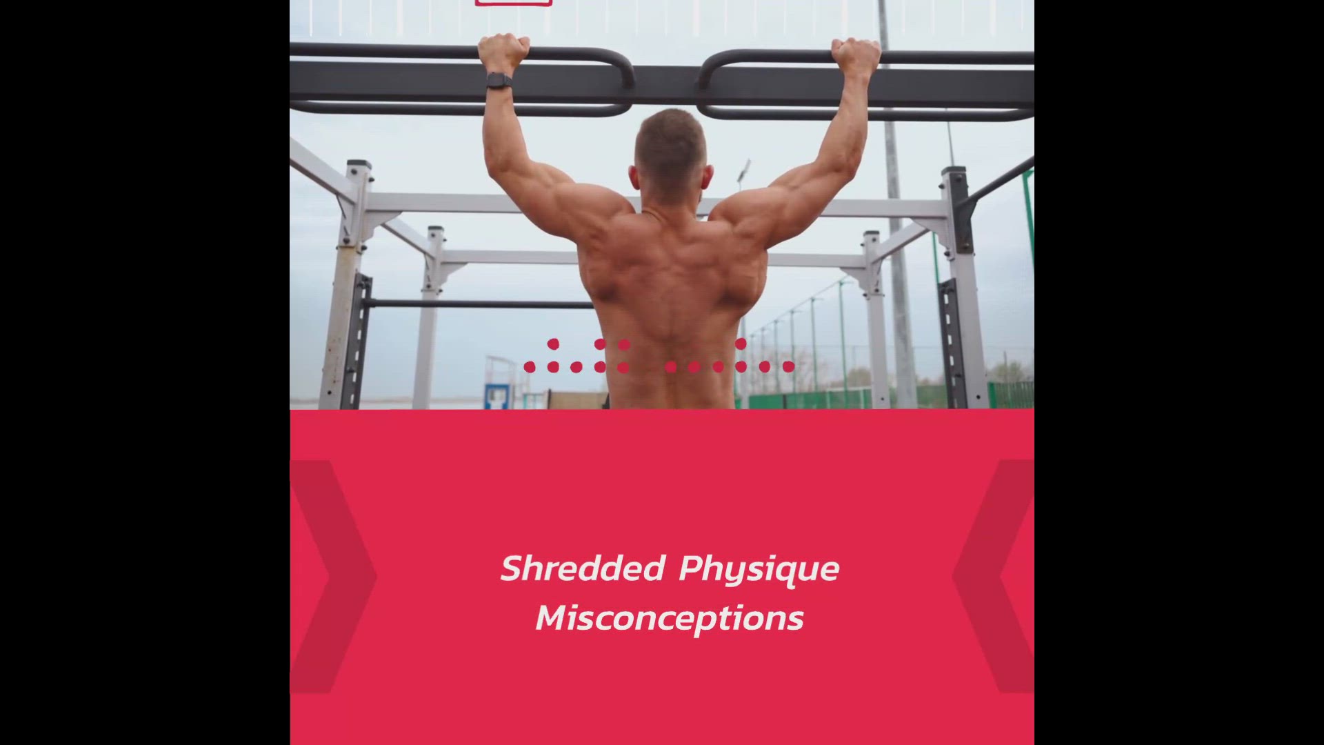 'Video thumbnail for Shredded Physique Misconceptions'