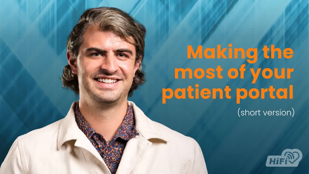 Video thumbnail for hifi-health-news: mychart patient portal tips with epic's taylor seale