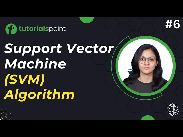 'Video thumbnail for Support Vector Machine in Machine Learning | SVM Algorithm | Tutorialspoint'