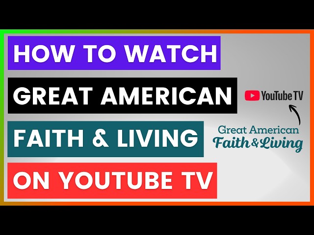 Video thumbnail for How To Watch Great American Faith And Living On YouTube TV? [in 2026]