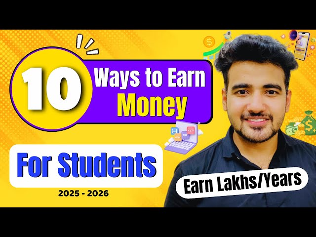 Video thumbnail for 10 Smart Ways Students Can Earn Money Online in 2025 |  Earn money no investment | Work From Home