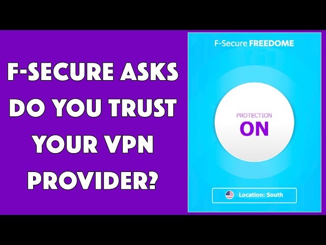 Video thumbnail for Do You Trust your VPN Provider? From F-Secure FREEDOME VPN