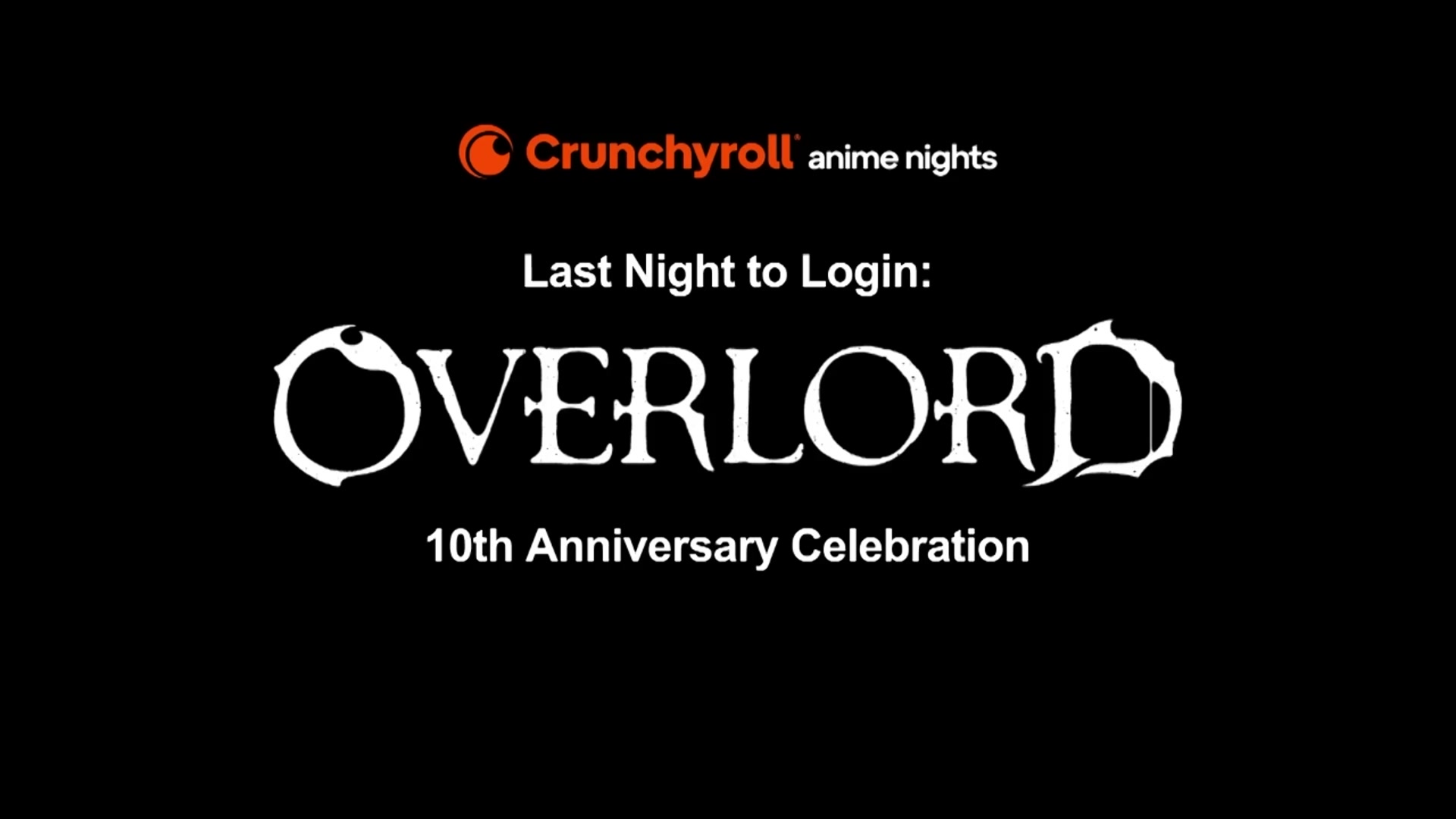 Video thumbnail for Massive: 10 Years of Power – Last Night to Login: OVERLORD 10th Anniversary Celebration HITS Theaters!-11-13-2025