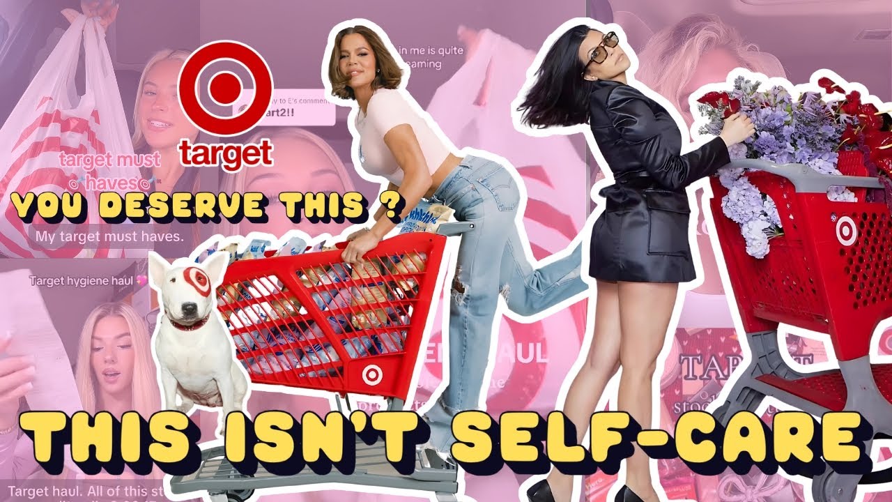 Video thumbnail for Target Isn’t Self-Care—It’s Marketing