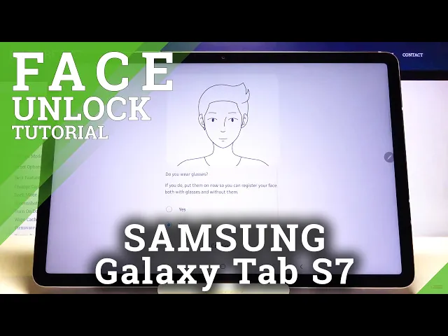 Video thumbnail for How to Set Up Face Unlock on SAMSUNG Galaxy Tab S7 – Face Recognition