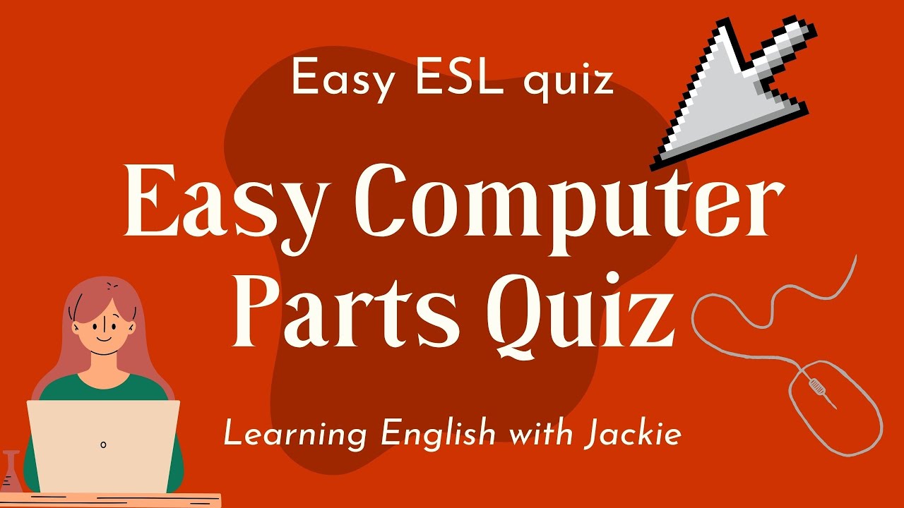'Video thumbnail for Computer parts Quiz | Fun ESL Quiz for English beginners'