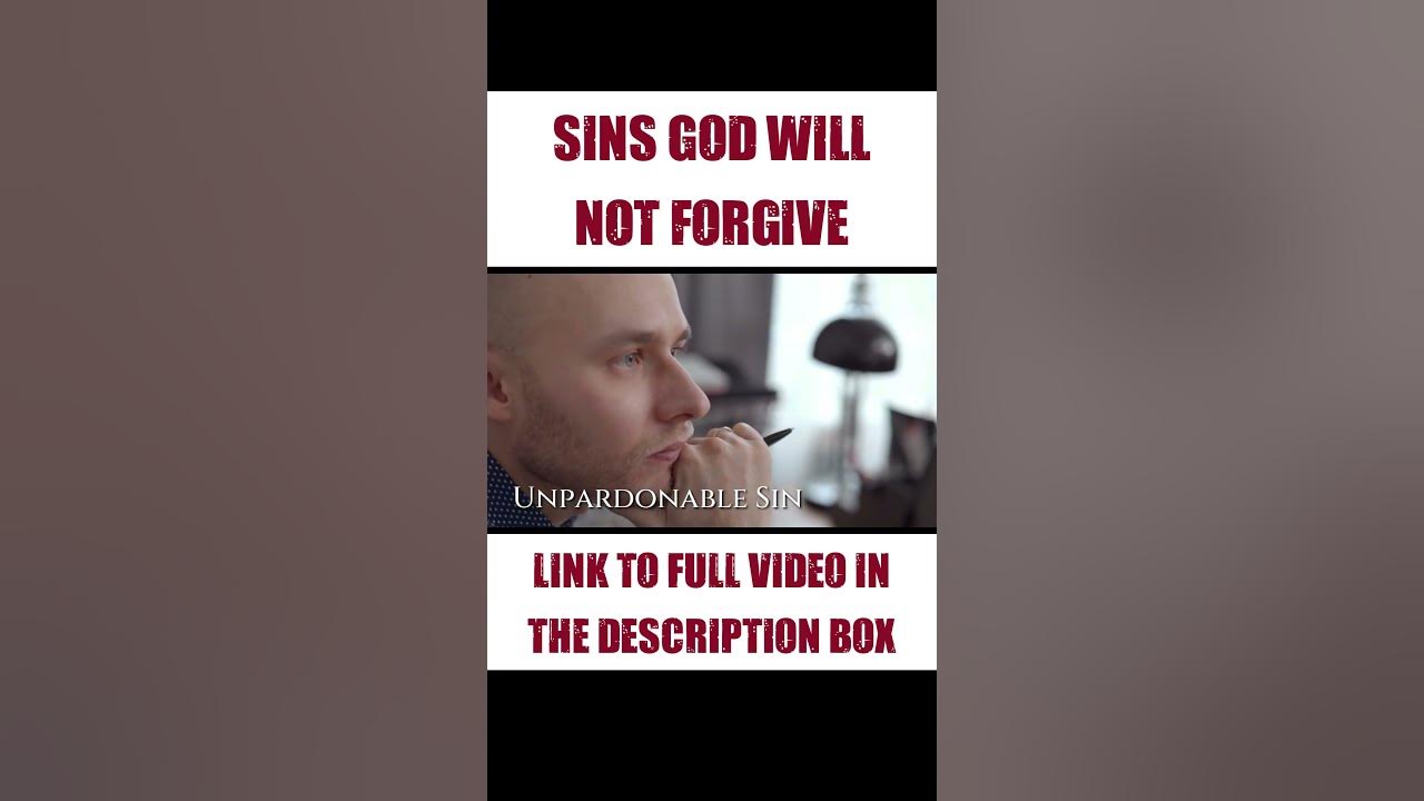 Video thumbnail for These sins God will will not forgive!
