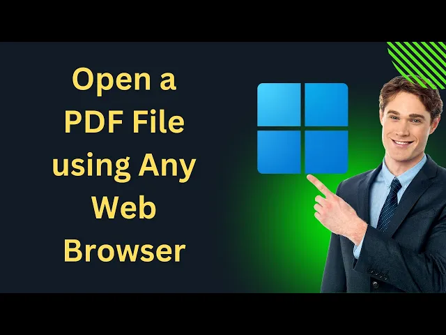 'Video thumbnail for How to Open a PDF File using Any Web Browser on Windows 11 | GearUpWindows Tutorial'