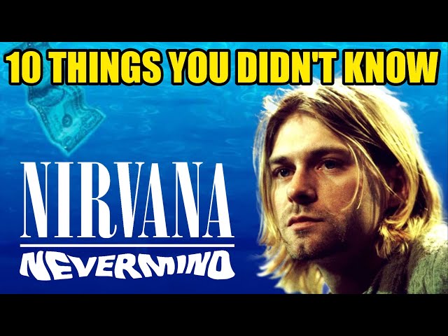 Video thumbnail for NIRVANA Nevermind: 10 Things You Didn't Know | Episode 26