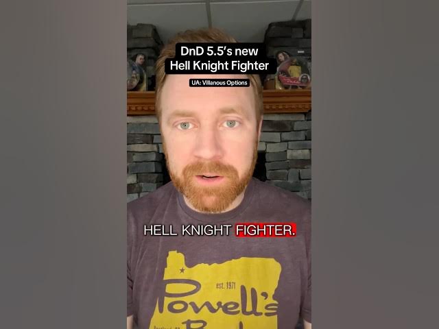 Video thumbnail for DnD 5.5’s new Hell Knight Fighter
