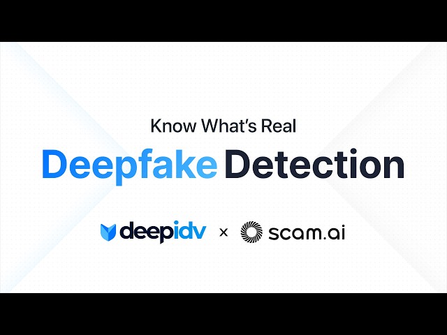 Video thumbnail for deepidv x Scam.ai | deepfakes don't get past both of us