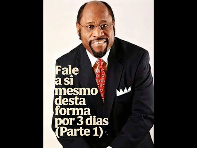Video thumbnail for Dr.Miles Munroe - Fale a si mesmo assim por 3 dias (PT Leg.) - Parte 1