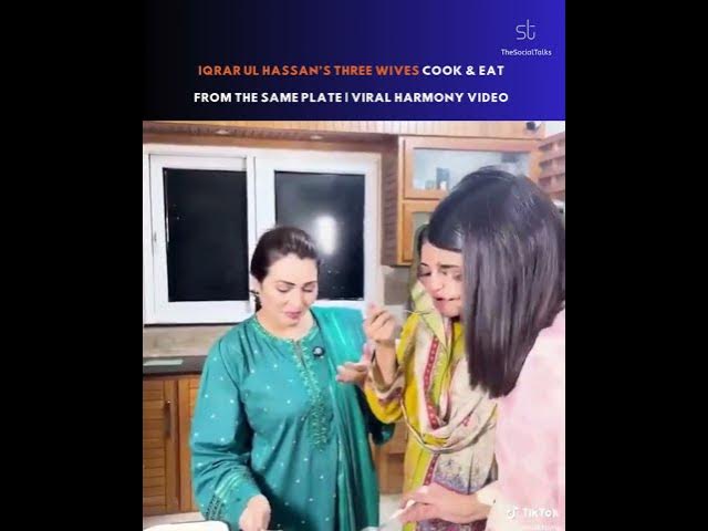 Video thumbnail for Iqrar ul Hassan’s Three Wives Cook & Eat from the Same Plate | Viral Harmony Video