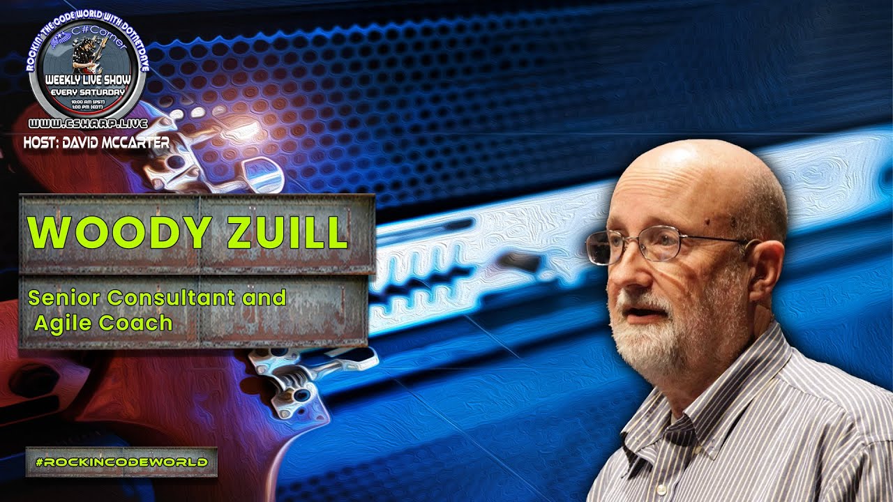 Video thumbnail for Rockin' The Code World with dotNetDave ft. Woody Zuill- Show 2
