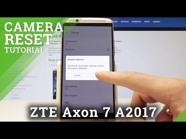 Video thumbnail for How to Reset Camera on ZTE Axon 7 A2017 - Restore Default Camera Configuration