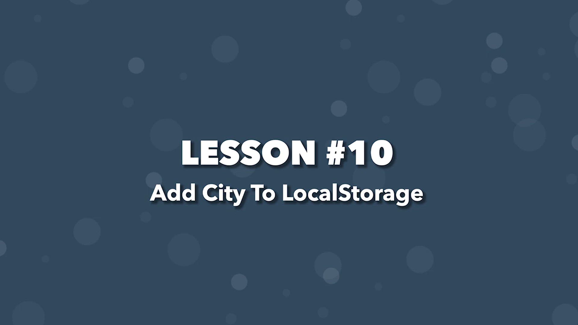 'Video thumbnail for Weather App Build (Vue 3 & Tailwind) #10 - Adding Cities to Local Storage'