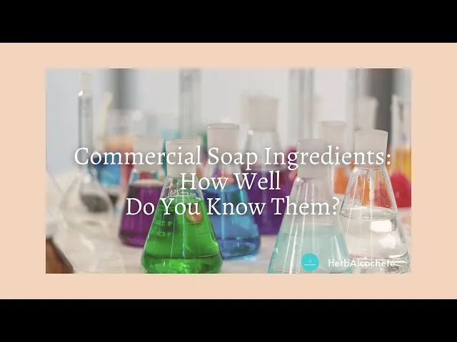 Video thumbnail for Commercial Soap Ingredients