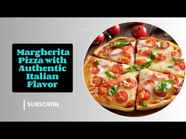 'Video thumbnail for How to Make Margherita Pizza with Authentic Italian Flavor at Home'