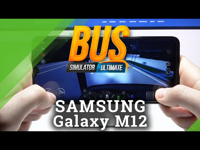Video thumbnail for Samsung Galaxy M12 - Game Test: Bus Simulator Ultimate