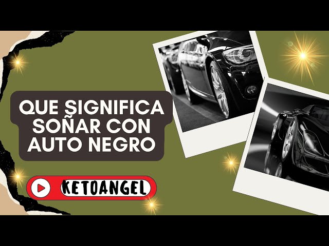 'Video thumbnail for ¿Qué Significa Soñar Con Un Auto Negro?'