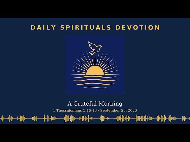 Daily Spirituals Devotion – September 23, 2026