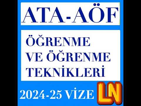 Video thumbnail for Ata Aöf Öğrenme ve Öğretme Teknikleri 2024-2025 Vize Soruları