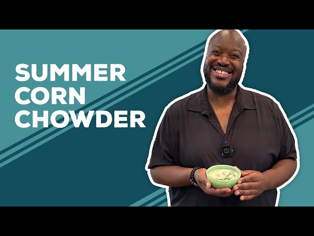 Video thumbnail for Love & Best Dishes: Summer Corn Chowder Recipe | Easy Summer Soup Ideas for Dinner